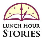 Lunch Hour Stories