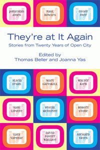 They're at It Again - Stories from Twenty Years of Open City