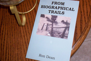From Biographical Trails by Ron Dean