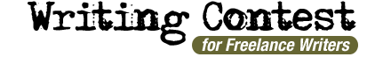 Writing Contest for Freelance Writers