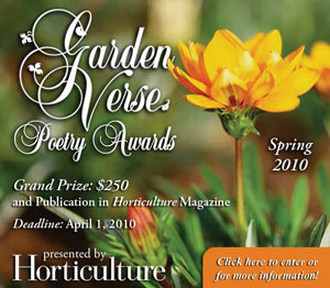 "Garden Verse" Poetry Awards sponsored by Horticulture Magazine