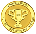 One of the "101 Best Websites for Writers" (Writer's Digest, 2005-2007)